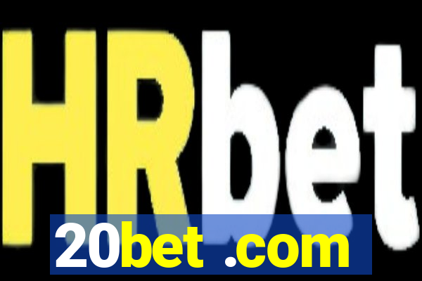 20bet .com